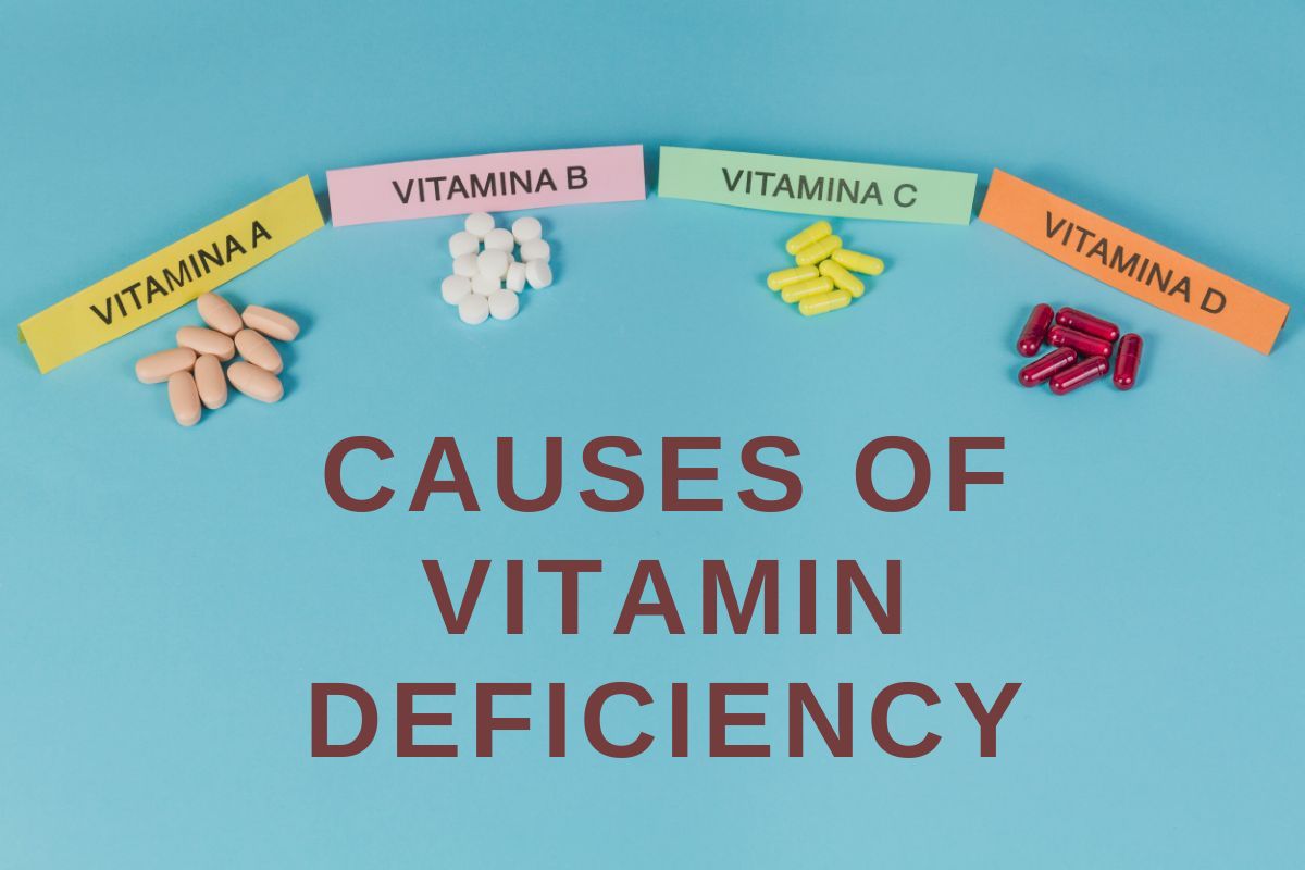 Various vitamin supplements labeled Vitamin A, B, C, and D with the text "Causes of Vitamin Deficiency" on a blue background.