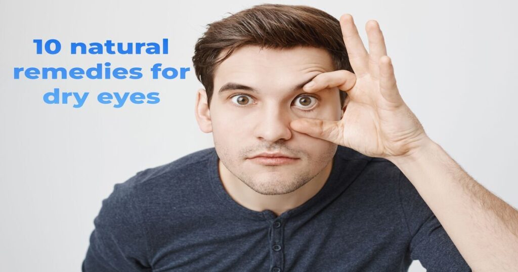 natural remedies for dry eyes