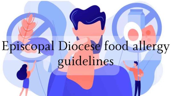 Episcopal Diocese food allergy guidelines