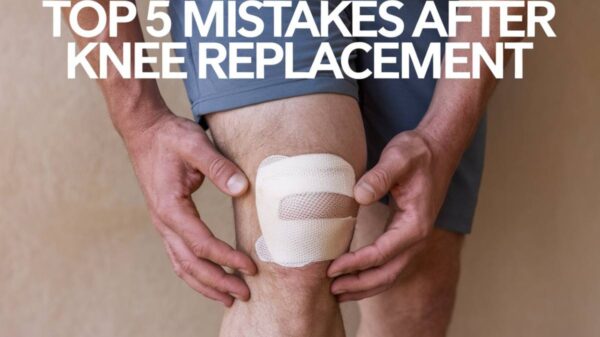 Top 5 Mistakes After Knee Replacement