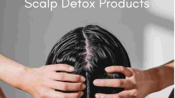 A Collection Of The Best Scalp Detox Products Available On Amazon, Designed To Cleanse And Nourish The Scalp For Healthier, Revitalized Hair.