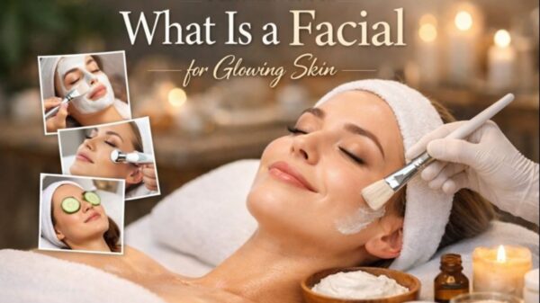 What Is a Facial