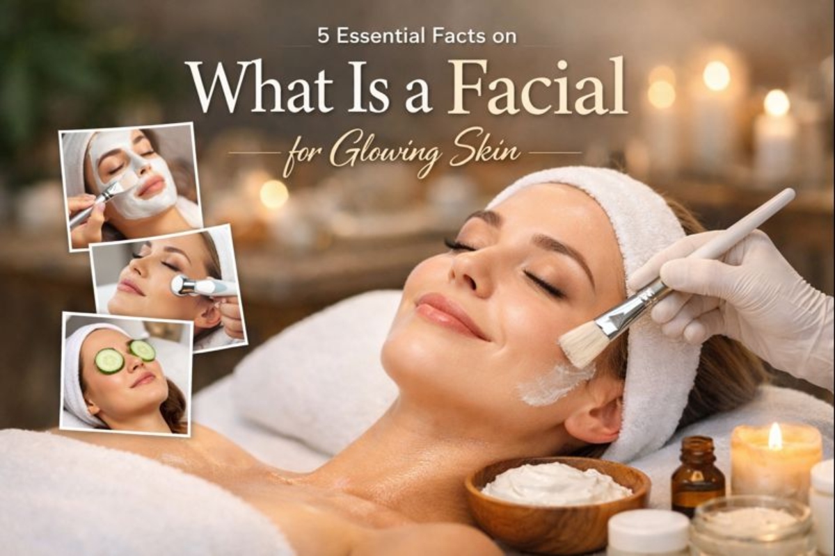 What Is a Facial